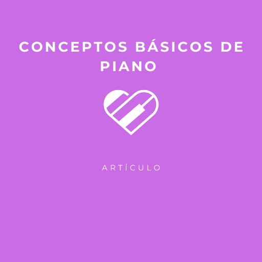 Conceptos Básicos de Piano (Artículo)